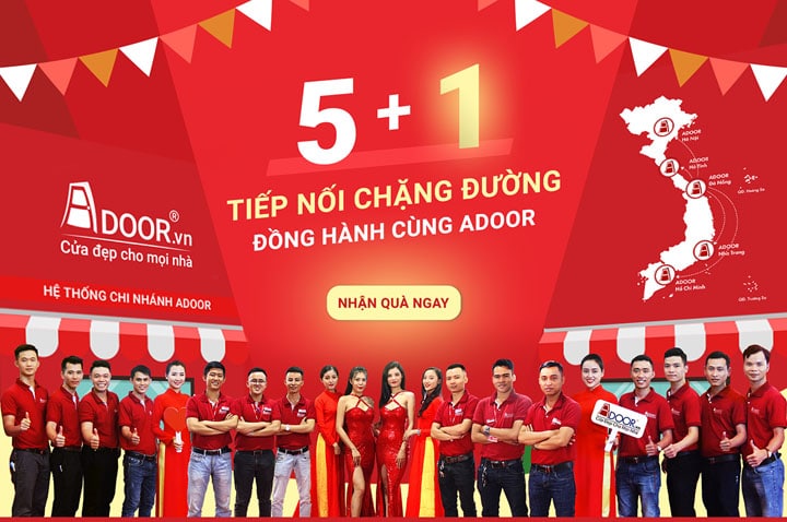 5 + 1 tiếp nối chặng đường đồng hành cùng cửa đẹp adoor