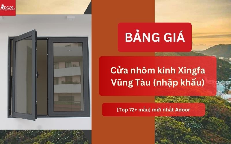 cửa nhôm kính Xingfa Vũng Tàu (nhập khẩu)
