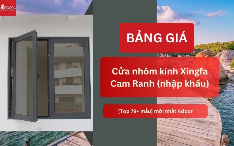 cửa nhôm kính Xingfa Cam Ranh (nhập khẩu)
