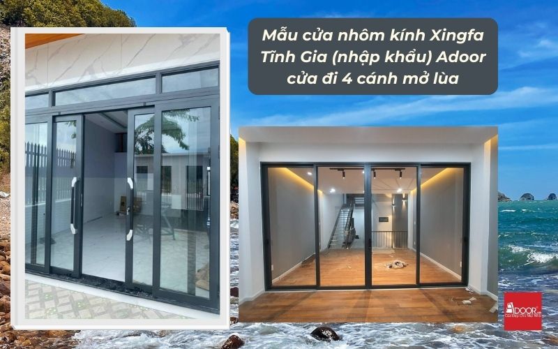 Mẫu cửa nhôm kính Xingfa Tĩnh Gia (nhập khẩu) Adoor cửa đi 4 cánh mở lùa