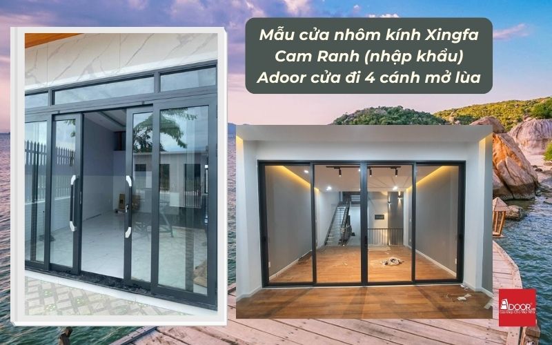 Mẫu cửa nhôm kính Xingfa Cam Ranh (nhập khẩu) Adoor cửa đi 4 cánh mở lùa