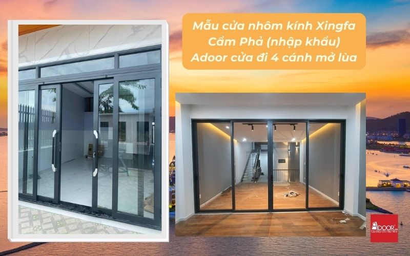 Mẫu cửa nhôm kính Xingfa Cẩm Phả (nhập khẩu) Adoor cửa đi 4 cánh mở lùa