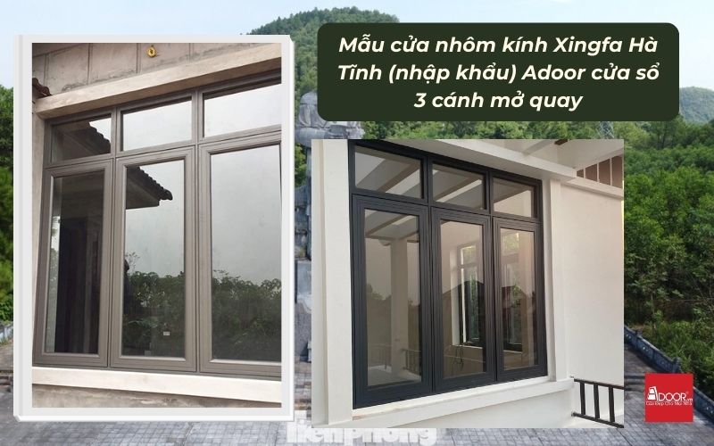 Mẫu cửa nhôm kính Xingfa Hà Tĩnh (nhập khẩu) Adoor cửa sổ 3 cánh mở quay