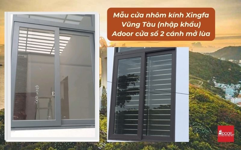 Mẫu cửa nhôm kính Xingfa Vũng Tàu (nhập khẩu) Adoor cửa sổ 2 cánh mở lùa