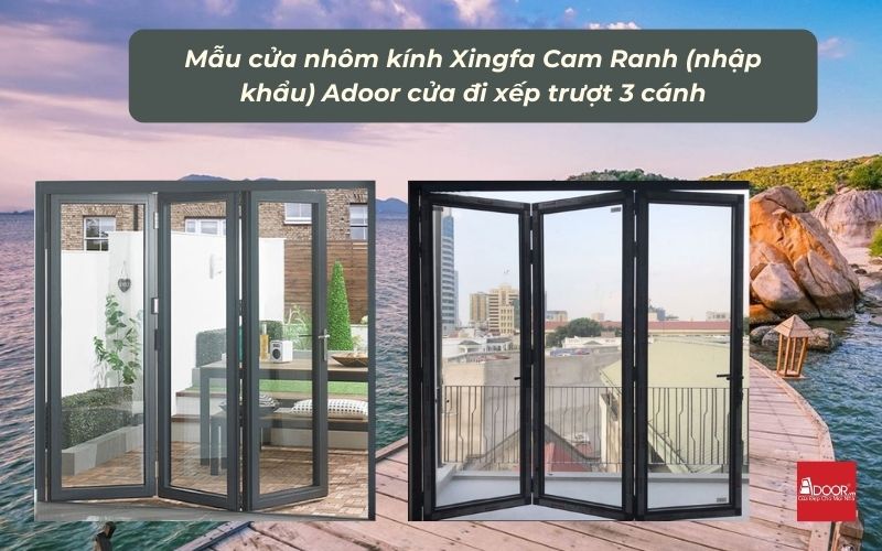 Mẫu cửa nhôm kính Xingfa Cam Ranh (nhập khẩu) Adoor cửa đi xếp trượt 3 cánh