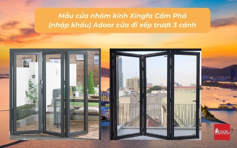 Mẫu cửa nhôm kính Xingfa Cẩm Phả (nhập khẩu) Adoor cửa đi xếp trượt 3 cánh