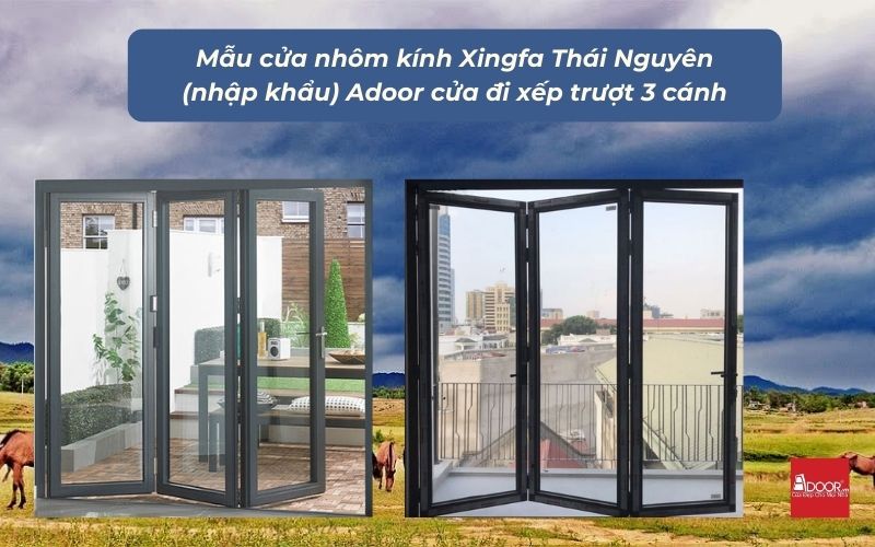 Mẫu cửa nhôm kính Xingfa Thái Nguyên (nhập khẩu) Adoor cửa đi xếp trượt 3 cánh