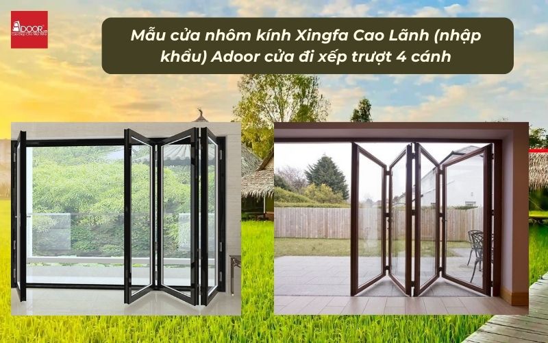 Mẫu cửa nhôm kính Xingfa Cao Lãnh (nhập khẩu) Adoor cửa đi xếp trượt 4 cánh