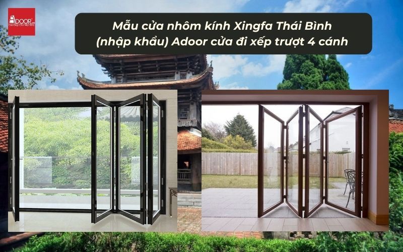 Mẫu cửa nhôm kính Xingfa Thái Bình (nhập khẩu) Adoor cửa đi xếp trượt 4 cánh
