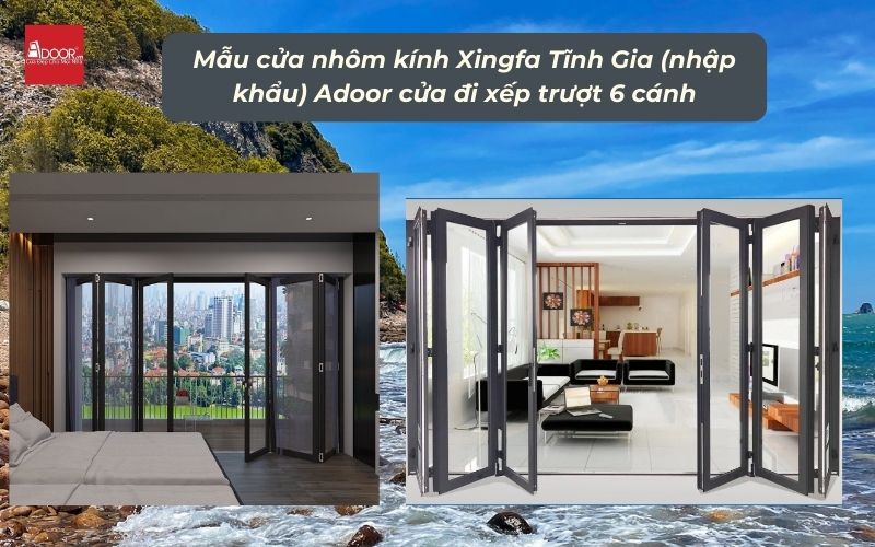 Mẫu cửa nhôm kính Xingfa Tĩnh Gia (nhập khẩu) Adoor cửa đi xếp trượt 6 cánh