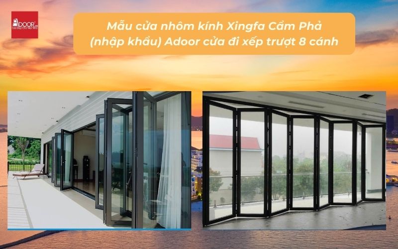 Mẫu cửa nhôm kính Xingfa Cẩm Phả (nhập khẩu) Adoor cửa đi xếp trượt 8 cánh
