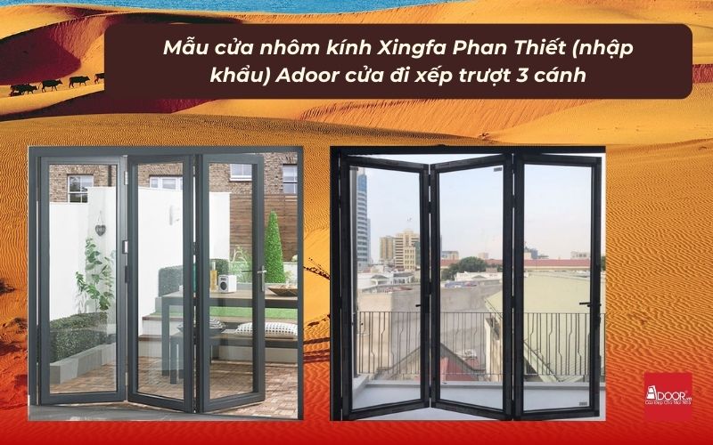Mẫu cửa nhôm kính Xingfa Phan Thiết (nhập khẩu) Adoor cửa đi xếp trượt 3 cánh