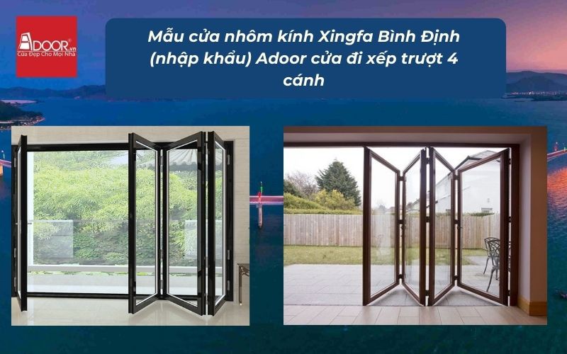Mẫu cửa nhôm kính Xingfa Bình Định (nhập khẩu) Adoor cửa đi xếp trượt 4 cánh