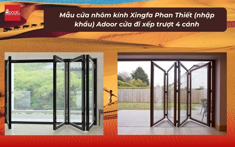 Mẫu cửa nhôm kính Xingfa Phan Thiết (nhập khẩu) Adoor cửa đi xếp trượt 4 cánh