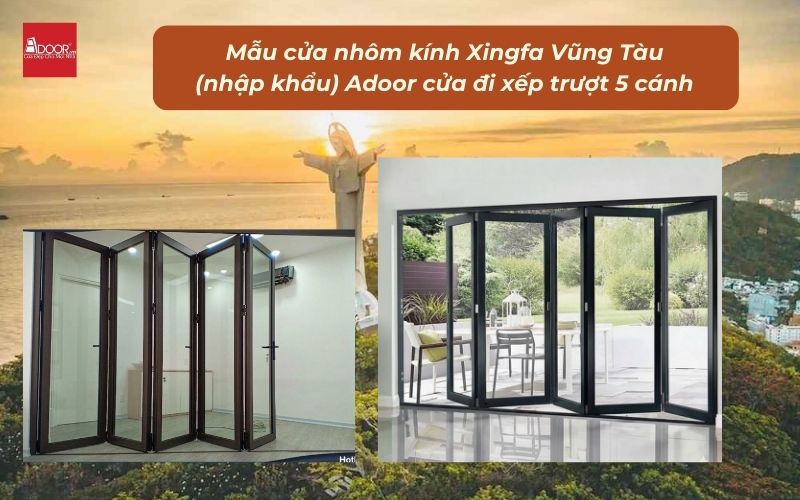 Mẫu cửa nhôm kính Xingfa Vũng Tàu (nhập khẩu) Adoor cửa đi xếp trượt 5 cánh