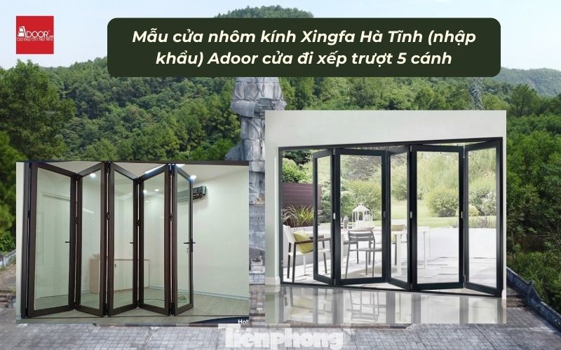Mẫu cửa nhôm kính Xingfa Hà Tĩnh (nhập khẩu) Adoor cửa đi xếp trượt 5 cánh