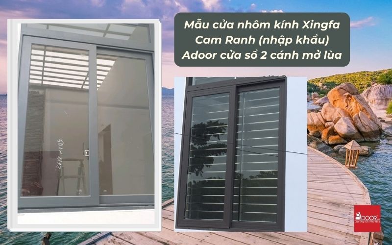 Mẫu cửa nhôm kính Xingfa Cam Ranh (nhập khẩu) Adoor cửa sổ 2 cánh mở lùa