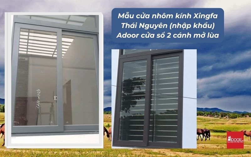 Mẫu cửa nhôm kính Xingfa Thái Nguyên (nhập khẩu) Adoor cửa sổ 2 cánh mở lùa