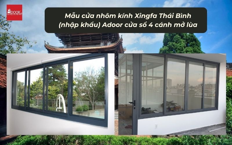 Mẫu cửa nhôm kính Xingfa Thái Bình (nhập khẩu) Adoor cửa sổ 4 cánh mở lùa