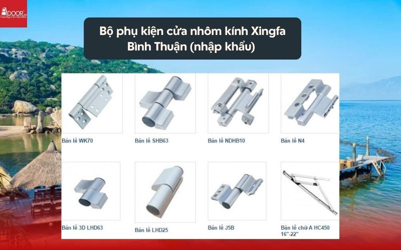 Bộ phụ kiện cửa nhôm kính Xingfa Bình Thuận (nhập khẩu) 