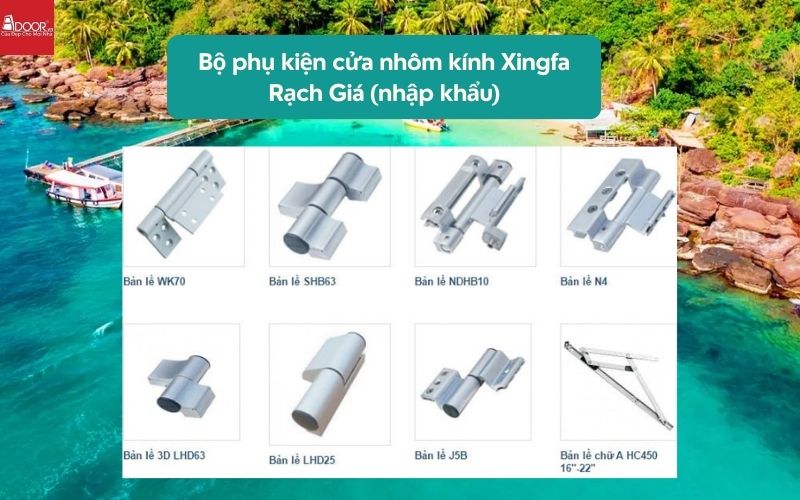 Bộ phụ kiện cửa nhôm kính Xingfa Rạch Giá (nhập khẩu) 02
