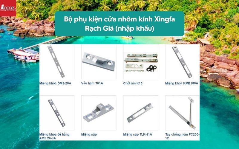 Bộ phụ kiện cửa nhôm kính Xingfa Rạch Giá (nhập khẩu)