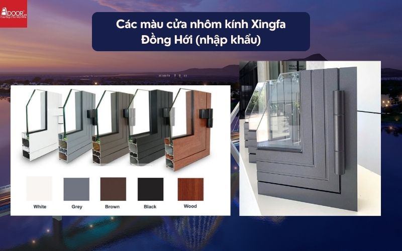 Các màu cửa nhôm kính Xingfa Đồng Hới (nhập khẩu)