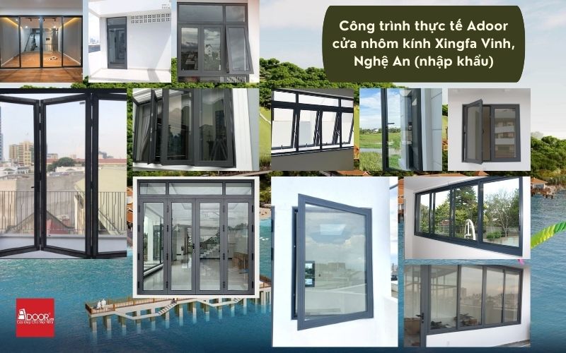 Adoor – Đối tác tin cậy thi công cửa nhôm kính Xingfa Vinh, Nghệ An (nhập khẩu) với 5000+ dự án