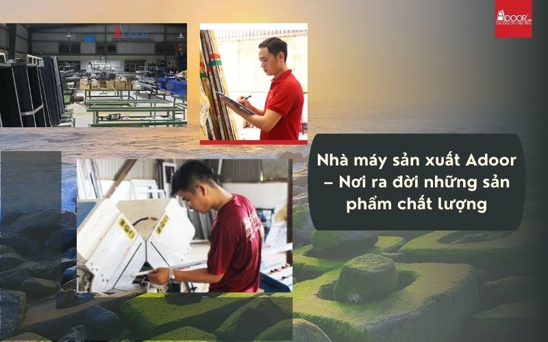 Dây chuyền sản xuất hiện đại của Adoor đảm bảo mỗi bộ cửa nhôm kính Xingfa Tuy Hòa (nhập khẩu) đều đạt độ tinh xảo và kín khít đến từng milimet.