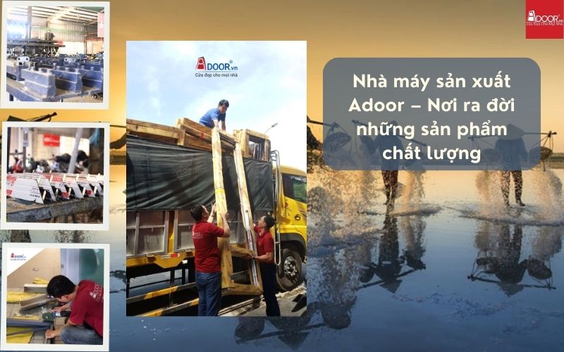 Dây chuyền sản xuất hiện đại của Adoor chế tác nên những bộ cửa nhôm kính Xingfa Nam Định (nhập khẩu) sắc sảo, xứng tầm kiến trúc thượng lưu.