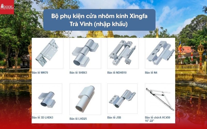 Bộ phụ kiện cửa nhôm kính Xingfa Trà Vinh (nhập khẩu) 01