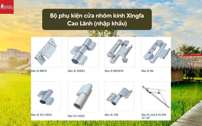 Bộ phụ kiện cửa nhôm kính Xingfa Cao Lãnh (nhập khẩu) 01