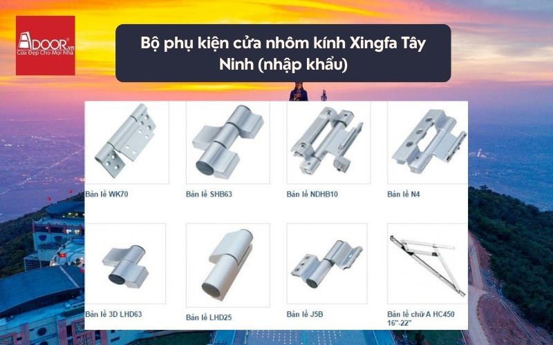 Bộ phụ kiện cửa nhôm kính Xingfa Tây Ninh (nhập khẩu) 01 Bộ phụ kiện cửa nhôm kính Xingfa Tây Ninh (nhập khẩu) 01