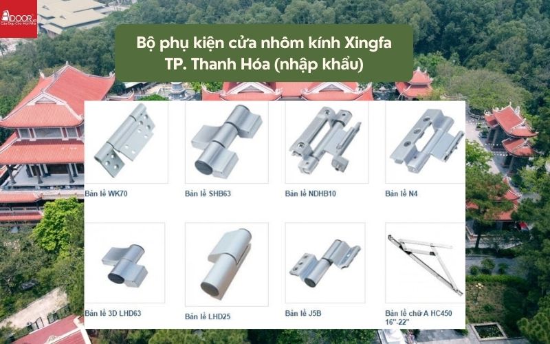 Bộ phụ kiện cửa nhôm kính Xingfa TP. Thanh Hóa (nhập khẩu) 01