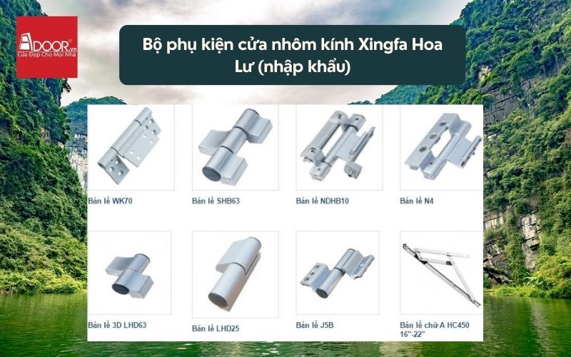 Bộ phụ kiện cửa nhôm kính Xingfa Hoa Lư (nhập khẩu)