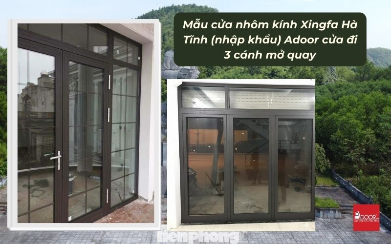 Mẫu cửa nhôm kính Xingfa Hà Tĩnh (nhập khẩu) Adoor cửa đi 3 cánh mở quay
