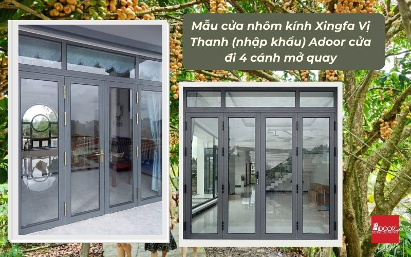 Mẫu cửa nhôm kính Xingfa Vị Thanh (nhập khẩu) Adoor cửa đi 4 cánh mở quay