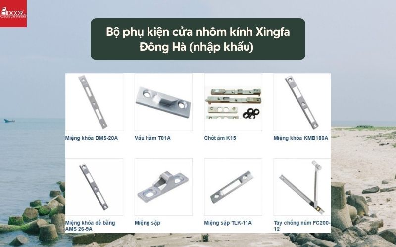 Bộ phụ kiện cửa nhôm kính Xingfa Đông Hà (nhập khẩu) 02