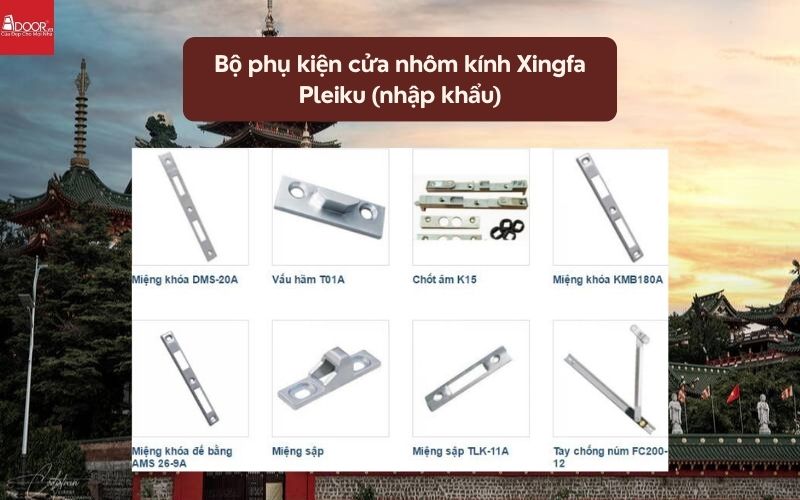 Bộ phụ kiện cửa nhôm kính Xingfa Pleiku (nhập khẩu) 02