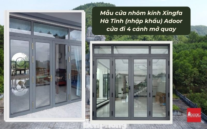 Mẫu cửa nhôm kính Xingfa Hà Tĩnh (nhập khẩu) Adoor cửa đi 4 cánh mở quay