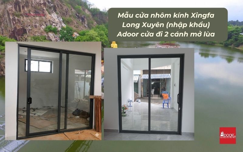 Mẫu cửa nhôm kính Xingfa Long Xuyên (nhập khẩu) Adoor cửa đi 2 cánh mở lùa
