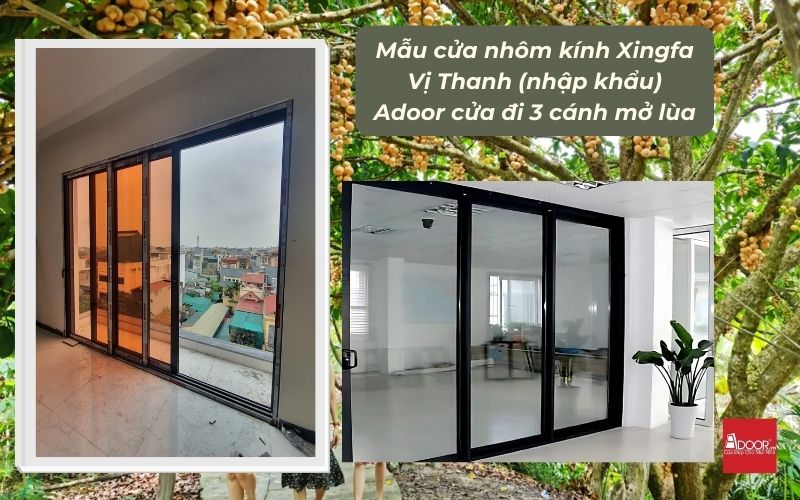 Mẫu cửa nhôm kính Xingfa Vị Thanh (nhập khẩu) Adoor cửa đi 3 cánh mở lùa