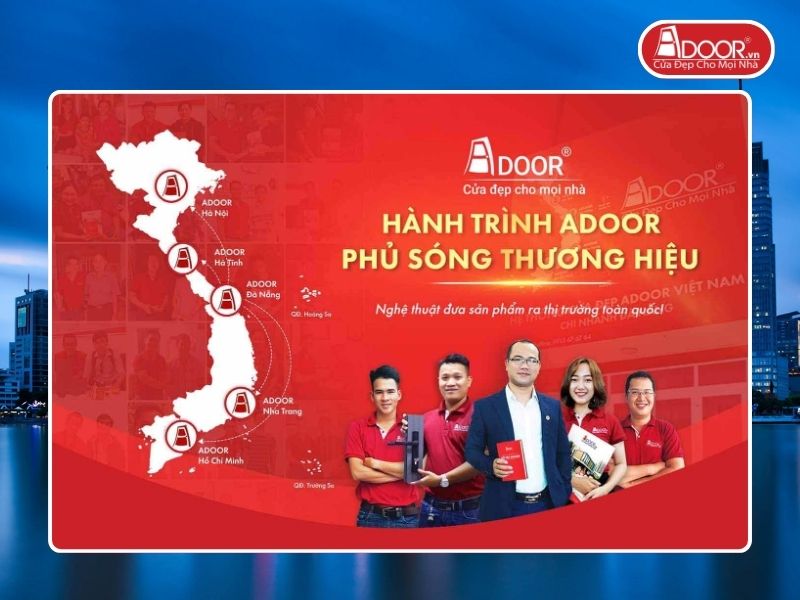 Chi nhánh Adoor phủ rộng toàn quốc phục vụ khách hàng tại Hồ Chí Minh