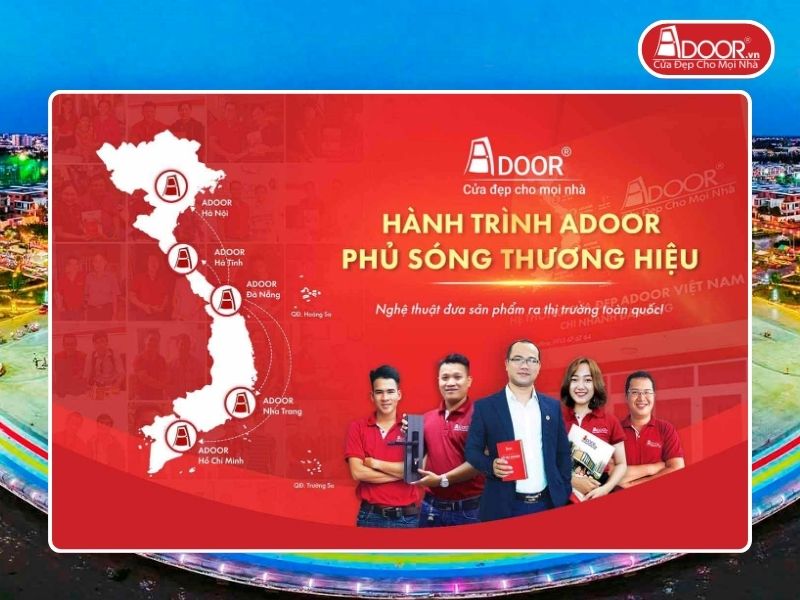 Chi nhánh Adoor phủ rộng toàn quốc phục vụ khách hàng tại Kiên Giang