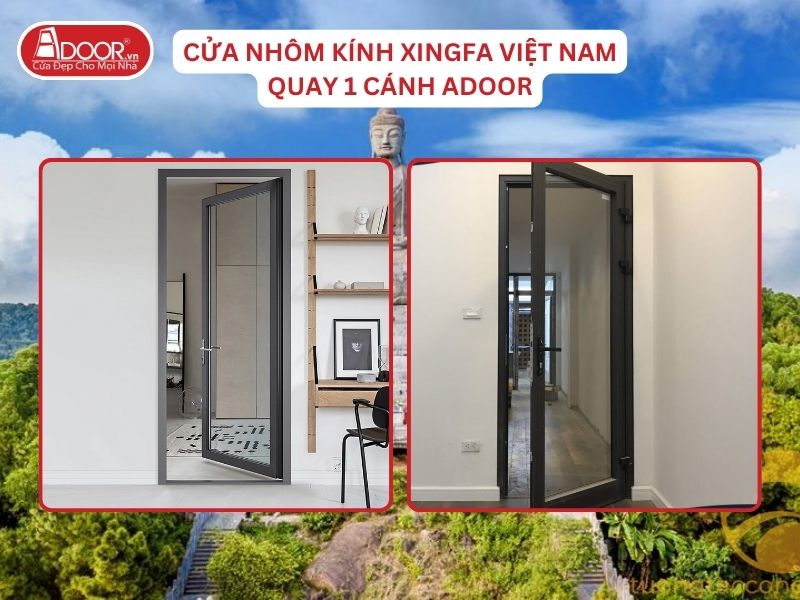 Cửa Mở Quay 1 Cánh Nhôm Kính Xingfa Tại Bắc Ninh Hệ Việt Nam Adoor Cửa Mở Quay 1 Cánh Nhôm Kính Xingfa Tại Bắc Ninh Hệ Việt Nam Adoor