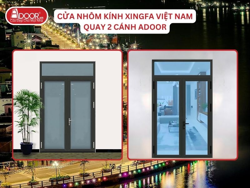 Cửa Mở Quay 2 Cánh Nhôm Kính Xingfa Tại Mỹ Tho Hệ Việt Nam Adoor