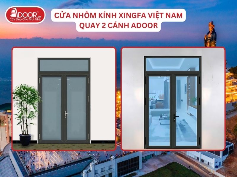 Cửa Mở Quay 2 Cánh Nhôm Kính Xingfa Tại Tây Ninh Hệ Việt Nam Adoor