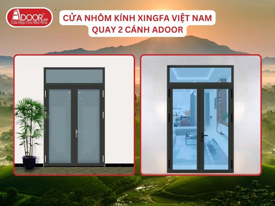 Cửa Mở Quay 2 Cánh Nhôm Kính Xingfa Tại Việt Trì Hệ Việt Nam Adoor
