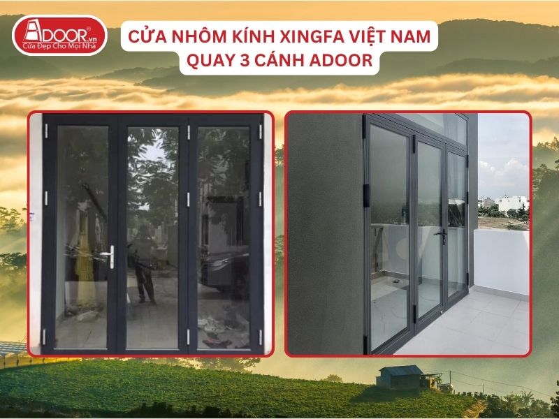 Cửa Mở Quay 3 Cánh Nhôm Kính Xingfa Tại Bảo Lộc Hệ Việt Nam Adoor