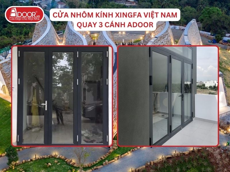 Cửa Mở Quay 3 Cánh Nhôm Kính Xingfa Tại Buôn Ma Thuột Hệ Việt Nam Adoor Cửa Mở Quay 3 Cánh Nhôm Kính Xingfa Tại Buôn Ma Thuột Hệ Việt Nam Adoor
